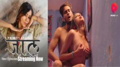 Jaal – S01E05 – 2024 – Hindi Hot Web Series – PrimePlay