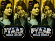 Pyar Idhar Udhar Episode 1